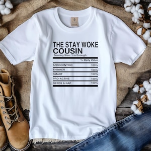 The Stay Woke  Cousin SVG PNG Digital Download Instant