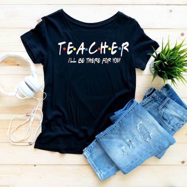 Teacher! I'll Be There For You! Digital Download, Instant Download SVG