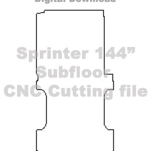 Sprinter Van 144&quot; subfloor CNC Cutting File Download