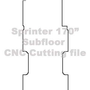 Sprinter Van 170&quot; subfloor CNC Cutting File Download