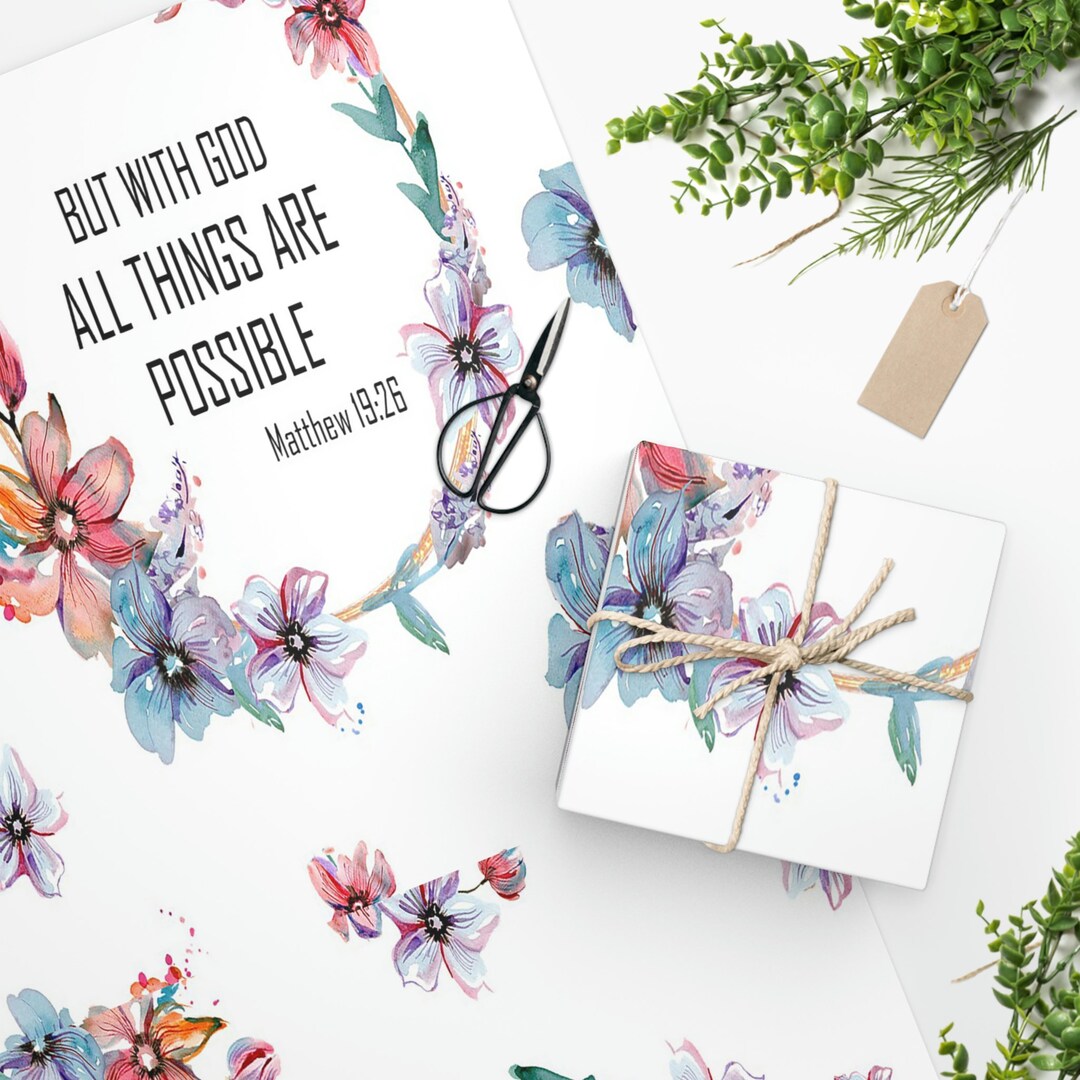But With God All Things Are Possibly Matt.1926 Gift Wrapping Paper