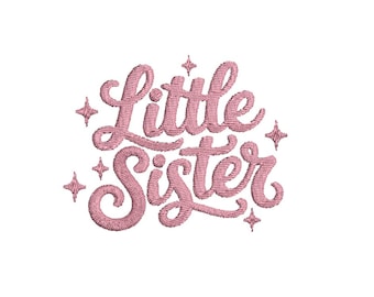 Stickdatei „Kleine Schwester“, Kalligrafie-Stickmuster, Ankündigung der kleinen Schwester, Geschwister-Shirt-Design, Glitzersterne (PES)