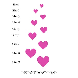 Peut inclure: Fond blanc avec une série de cœurs roses de différentes tailles disposés verticalement. Le texte sur la gauche indique les tailles de 1 à 9. Les mots "INSTANT DOWNLOAD" sont en bas.