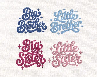 Sibling Embroidery Bundle, Big Sister Little Brother Designs, Family Matching Shirts, Baby Announcement Embroidery, Sparkle Script PES