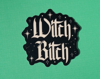 Witch Bitch Glow in the Dark Sticker | Wiccan Bruja Vinyl