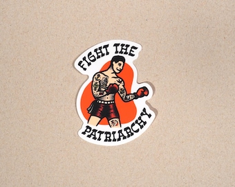 Fight The Patriarchy Sticker | Gift, American Traditional, Be the Change, Unity, Resistance