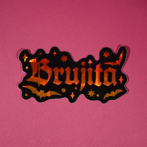 Brujita Weatherproof Sticker | Holographic Sticker | Bruja, Witch, Halloween, Brujas, Little Witch, Latina Owned, Spooky Season