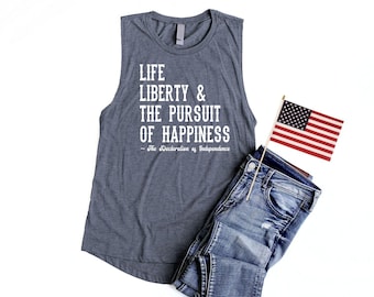 Life Liberty and the Pursuit of Happiness Tank Womens Declaration of Independence Shirt 4th of July Tank Top Independence Day Patriotic Gift