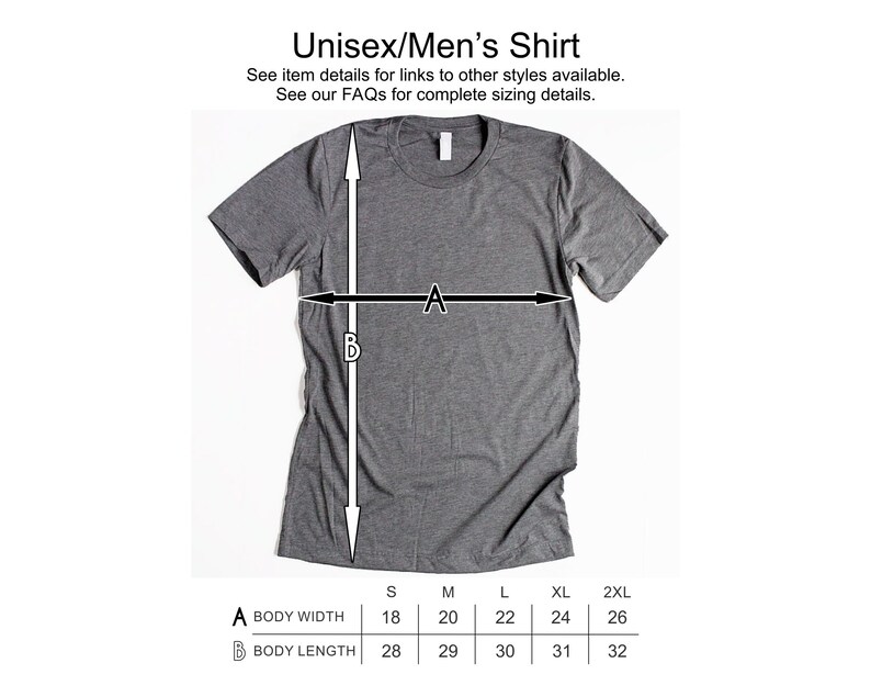 May include: A size chart for a unisex shirt showing the body width and body length measurements in inches for sizes S, M, L, XL, and 2XL.