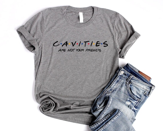Cavities Are Not Your Friends Shirt Unisex Dentist Shirt Dental Floss T Shirt Funny Dentist Tshirt Dental Hygienist Gift Dental Assistant