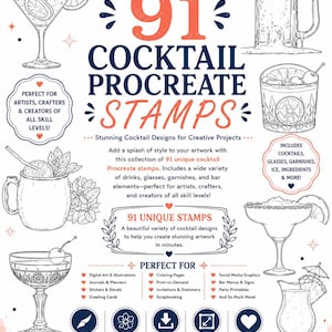 May include: Digital art graphic showcasing 91 cocktail Procreate stamps. The design includes cocktail glasses, garnishes, and bar elements. Ideal for artists and crafters. The text reads "Let Your Creativity Flow!" and is designed by Erin Elyse Guy.