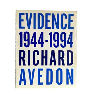 Retro (90s) Random House Evidence 1944-1994 RICHARD AVEDON First Edition Large PHOTOGRAPHY Book / Good, Used Condition / 185 Pages / Rare!