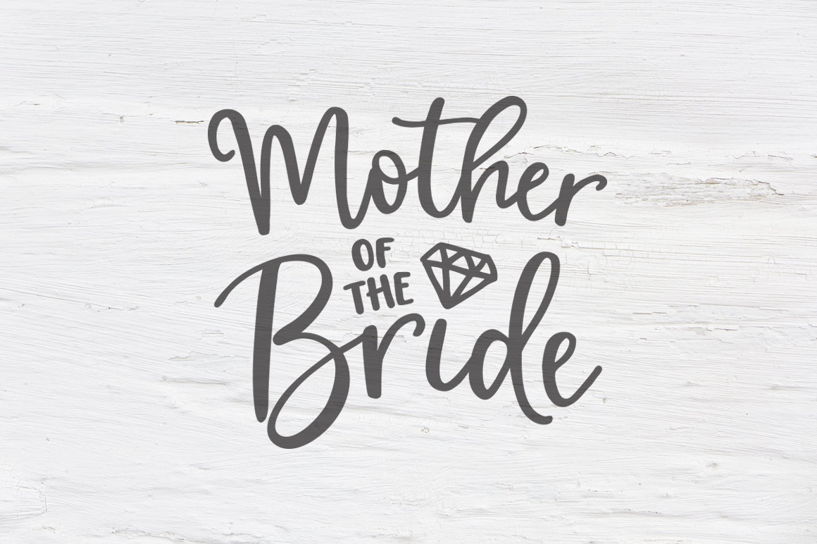 Mother of the Bride Svg Wedding Svg Bride Engagement Svg Etsy Canada