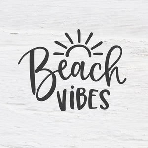 Beach vibes svg, strand svg, zomer, oceaan, vakantie, sfeer, handlettered, cricut, cutfile, belettering, kalligrafie, SVG, eps, dxf