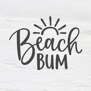 Beach bum svg, Beach svg, Summer, Ocean, Vacation, Handlettered, cricut, cutfile, cut, T-shirt design, lettering, calligraphy, SVG, eps, dxf
