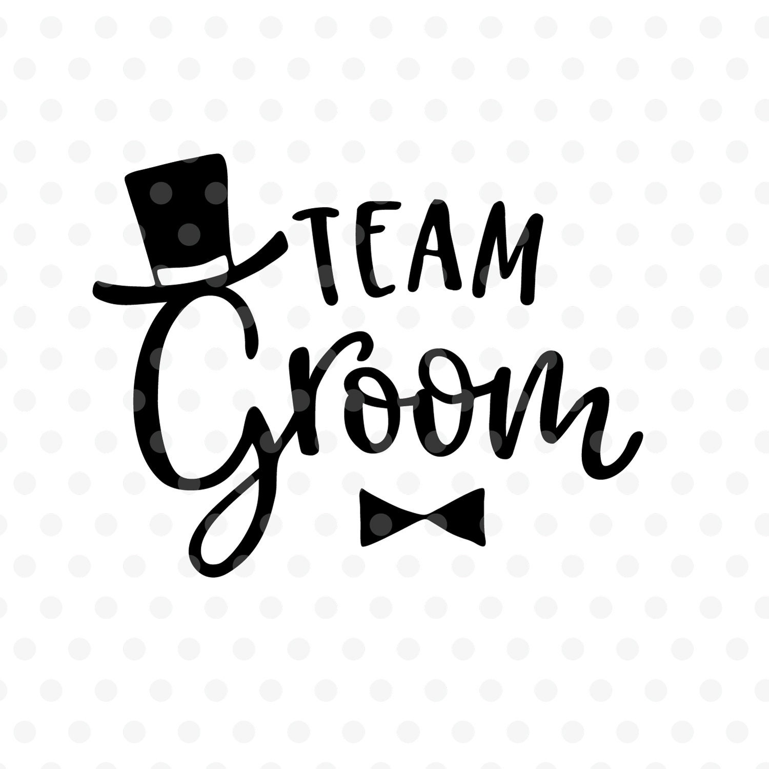 Team Groom Svg Groom Svg Wedding Svg Engagement Svg Etsy Canada