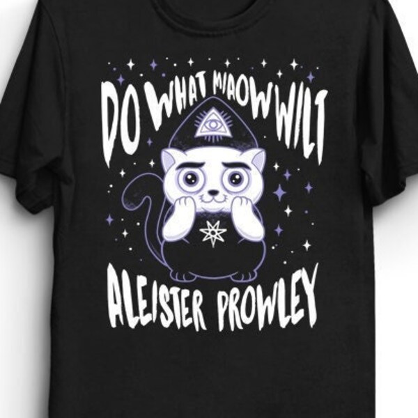 Aleister Prowley Creepy Cute Occult Cat T-Shirt - Do What Miaow Wilt Kawaii Kitten tee - Creepy Cute Goth Cat