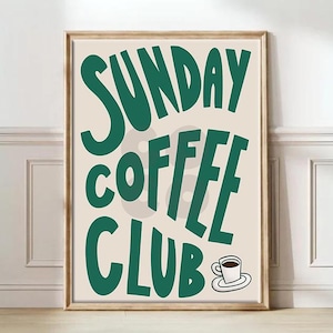 Green Sunday Coffee Club Poster, Digital Wall Art, Coffee Print, Hand Drawn Kitchen Print, Coffee Lover, Digital Drawing