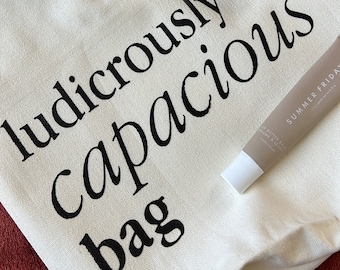 ludicrously capacious bag Tote