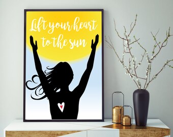 Lift your heart to the sun, Wellness print, Digital download print, yoga inspired print, wellbeing print, Mindfulness print