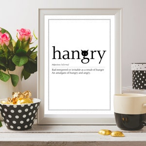 Hangry print, kitchen art, hangry, Hangry Definition, Hangry Print, Hangry, Kitchen Decor, Prints for the kitchen, monochrome print