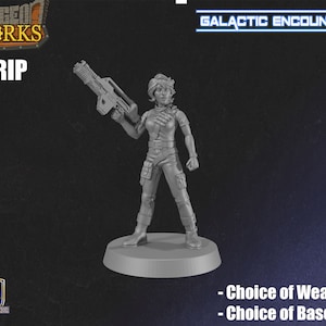 May include: A gray plastic miniature of a female character holding a weapon, labeled "LT. RIP". The miniature is on a round base. The text "GALACTIC ENCOUNTERS" is at the top of the image. The text "Choice of Weapons" and "Choice of Base" are at the bottom of the image.