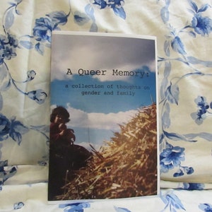 A Queer Memory: A Nonbinary Zine