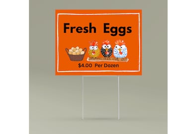 新鮮な卵の庭看板 | オリジナルアートワークの鶏のイラスト、バスケット、1ダースあたり4.00ドル、庭看板、看板