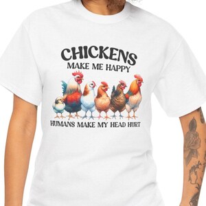 Chickens Make Me Happy Shirt, Funny Chicken Shirt, Chicken Mama Shirt, Chicken Lover Shirt, Farm Shirt, T Shirts, Chicken Shirt