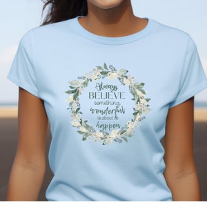 Always Believe Shirt, Inspirational T, Christian T Shirt, Unisex Jersey T-Shirt, Motivational T Shirt, Bible Inspiration Shirt
