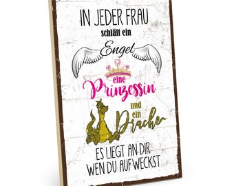 Holzschild mit Spruch - Frau - im Vintage-Look mit Zitat als Geschenk und Dekoration zum Thema Engel, Prinzessin, Drache  - HS-00987