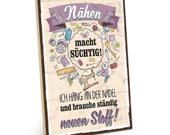 TypeStoff Holzschild mit Spruch - Nähen - im Vintage-Look mit Zitat als Geschenk und Dekoration zum Thema Nähzeug, Nadel, Faden - HS-01028