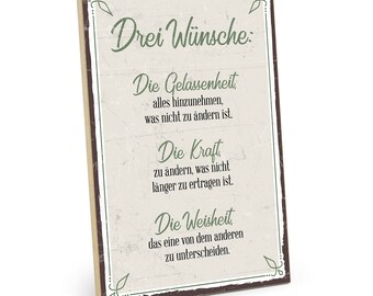 TypeStoff Holzschild mit Spruch–DREI WÜNSCHE– mit Zitat als Geschenk und Dekoration zum Thema Gelassenheit,Kraft und Weisheit HS-00405