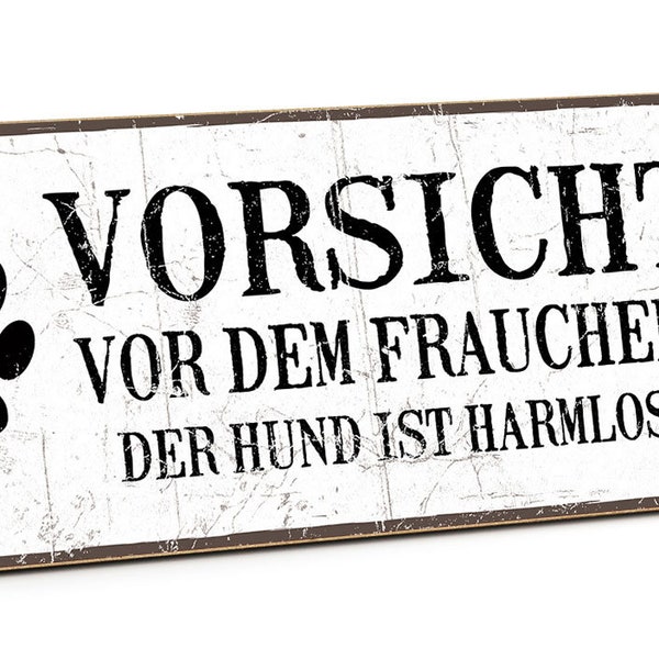 TypeStoff Holzschild mit Spruch – Vorsicht vor dem Frauchen, HUND ist HARMLOS – Schild, Wandschild, Holzbild mit Zitat als Geschenk HS-00196