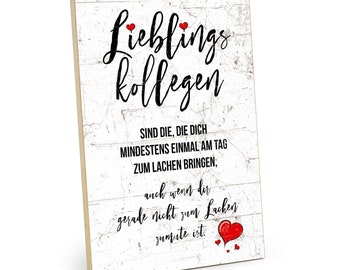 TypeStoff Holzschild mit Spruch - Kollegen - im Vintagelook mit Zitat als Geschenk und Dekoration zum Thema Lieblingsmensch - HS-00985