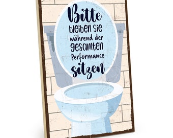 Holzschild mit Spruch - Toilette - im Vintage-Look mit Zitat als Geschenk und Dekoration zum Thema Klo und Badezimmer - HS-00964