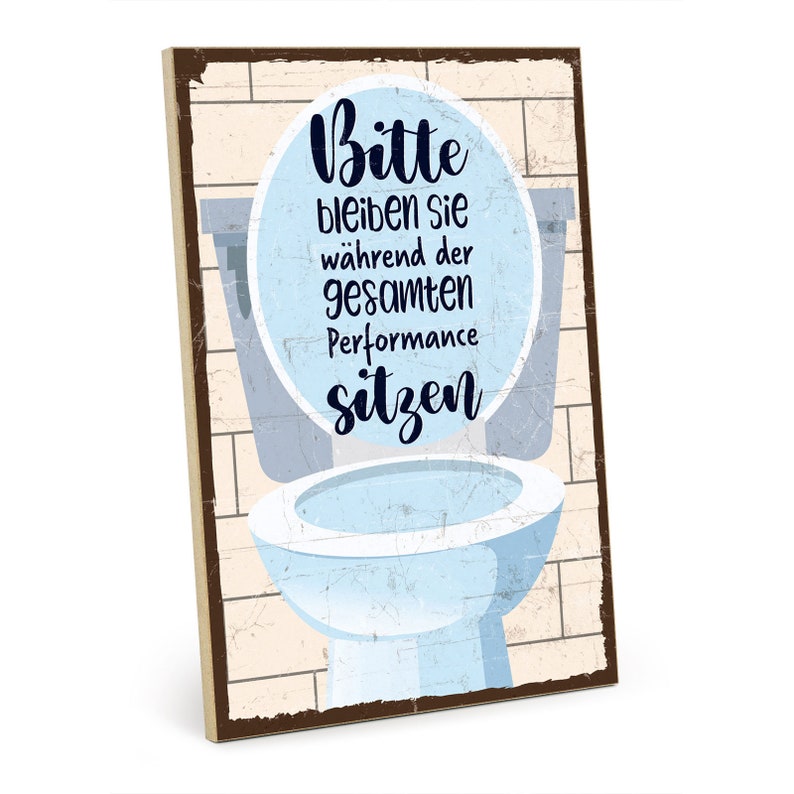 Holzschild mit Spruch Toilette im Vintage-Look mit Zitat als Geschenk und Dekoration zum Thema Klo und Badezimmer HS-00964 Bild 1