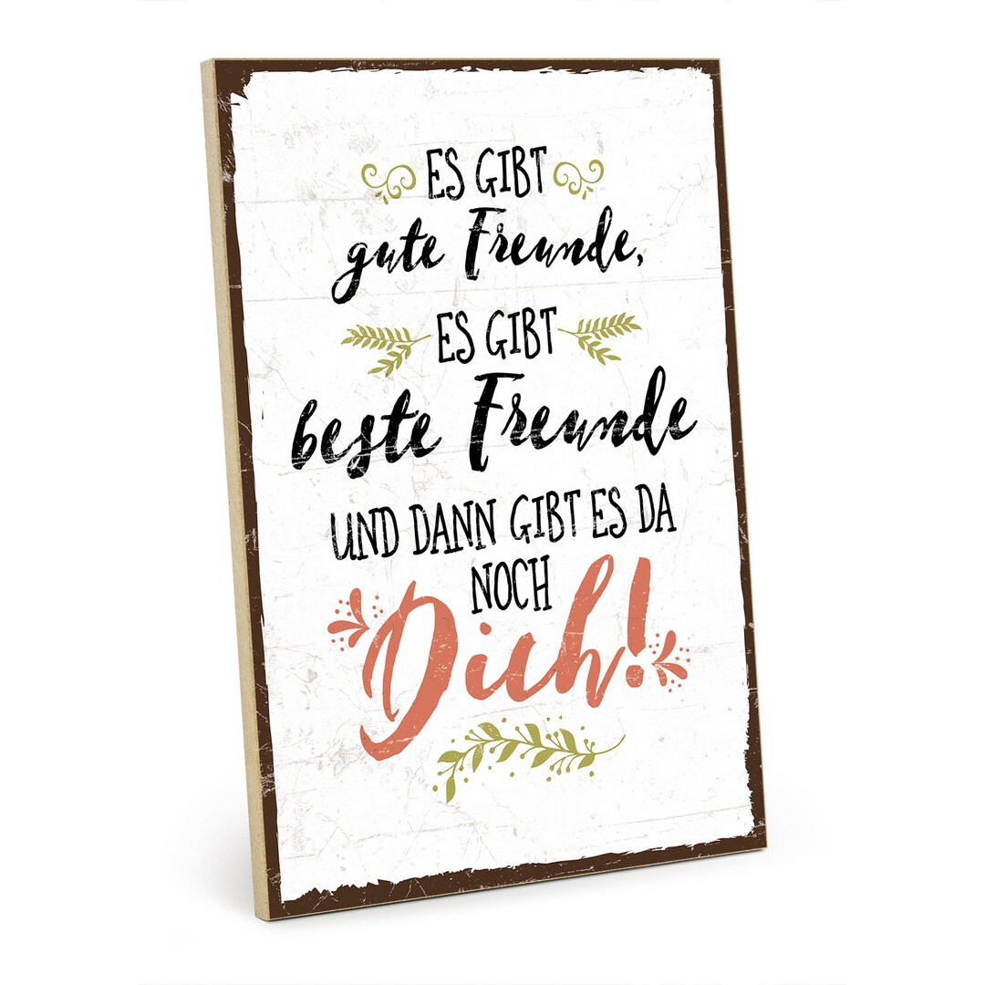 Typestoff Holzschild Mit Spruch GUTE Freunde, Beste FREUNDE Mit