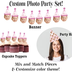 Custom Photo Party Decor Set - Includes Photo Face Banner, Personalized Photo Hats, Photo Cake Topper, Photo Cupcake Toppers