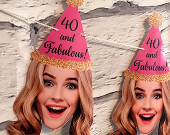 40 and Fabulous Custom Photo Banner - 20th 30th 40th 50th 60th Birthday banner, Personalized decor, Face Banner, Party backdrop