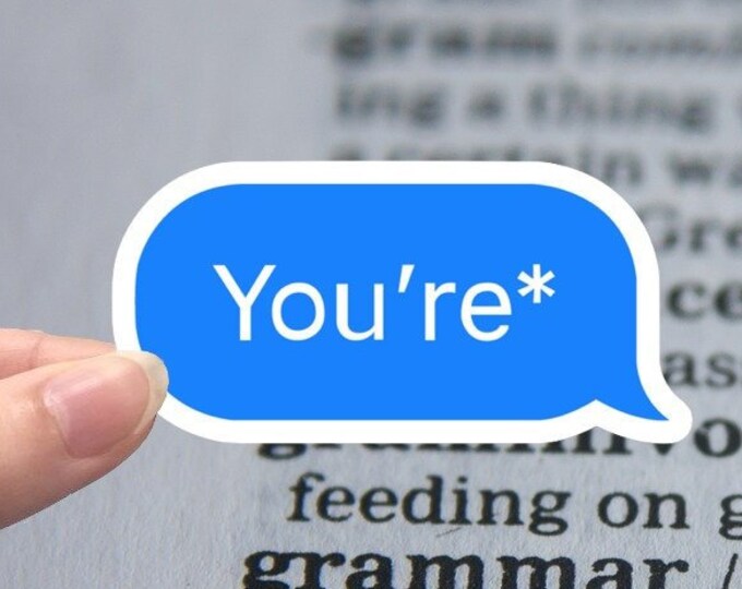 You're Sticker Grammar Sticker Grammar Lover English Language Sticker