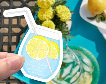 CLOSEOUT SALE - Lemon Water sticker - when life gives you lemons - summer sticker - fresh sticker