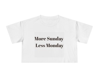 Copy of Crop Tee, Relaxation Vibes, Sunday Funday Shirt, Weekend Mood Top, Women&#39;s Graphic Tee, Lounge Wear