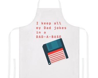 I keep all my dad jokes in a DAD-A-BASE Apron, 2-Color Straps (AOP), Father&#39;s Day, Bbq,Cooking, new dad, baby shower, gift for him,under 30