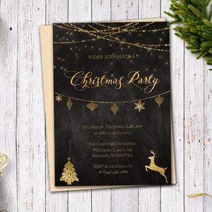 May include: A black and gold Christmas party invitation with a gold glitter design. The invitation includes the text "Please join us for a Christmas Party", "Wednesday, December 24th, 2017 at 5:00 in the evening", "The Christmas Household, 123 Santa Claus Lane, Rudolph, North Pole", and "RSVP by December 1st at (123) 456-7896".