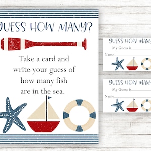 Puede incluir: Una tarjeta de juego imprimible con temática náutica. La tarjeta dice "Adivina cuántos?" y tiene una imagen de un velero rojo y blanco, un salvavidas azul y blanco y una estrella de mar. La tarjeta también tiene instrucciones para tomar una tarjeta y escribir una conjetura sobre cuántos peces hay en el mar.