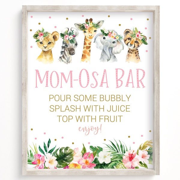 Safari Mom-osa Bar Sign, Baby Shower Momosa Bar, Safari Theme, Jungle Baby Shower, Safari Baby Shower, Tropical, Girl, Printable, Pink, SGP1