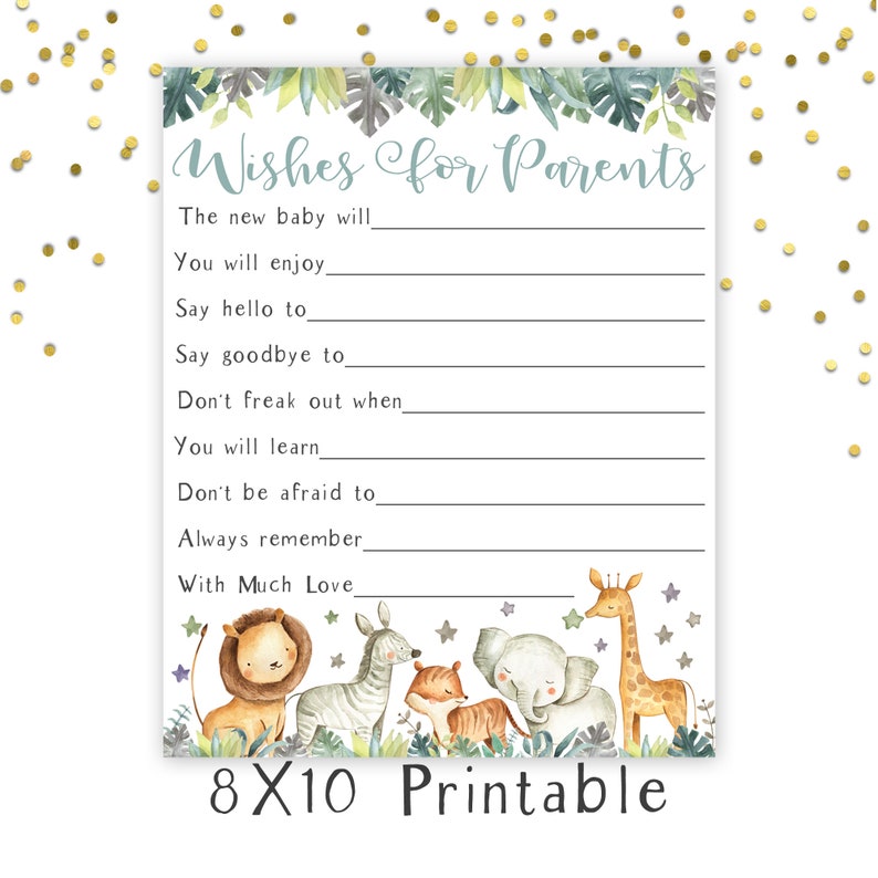 May include: Printable 8x10 inch card with a jungle theme. The card has a title that says "Wishes for Parents" and includes fill-in-the-blank prompts for guests to write wishes for the new parents.