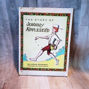 Story of Johnny Appleseed ~LaVere Anderson Vintage Children&#39;s Book  (bb2)