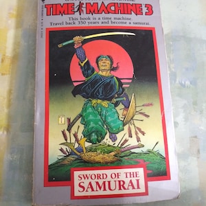 CYOA The Time Machine 3 Sword of the Samurai Choose Your Own Adventure